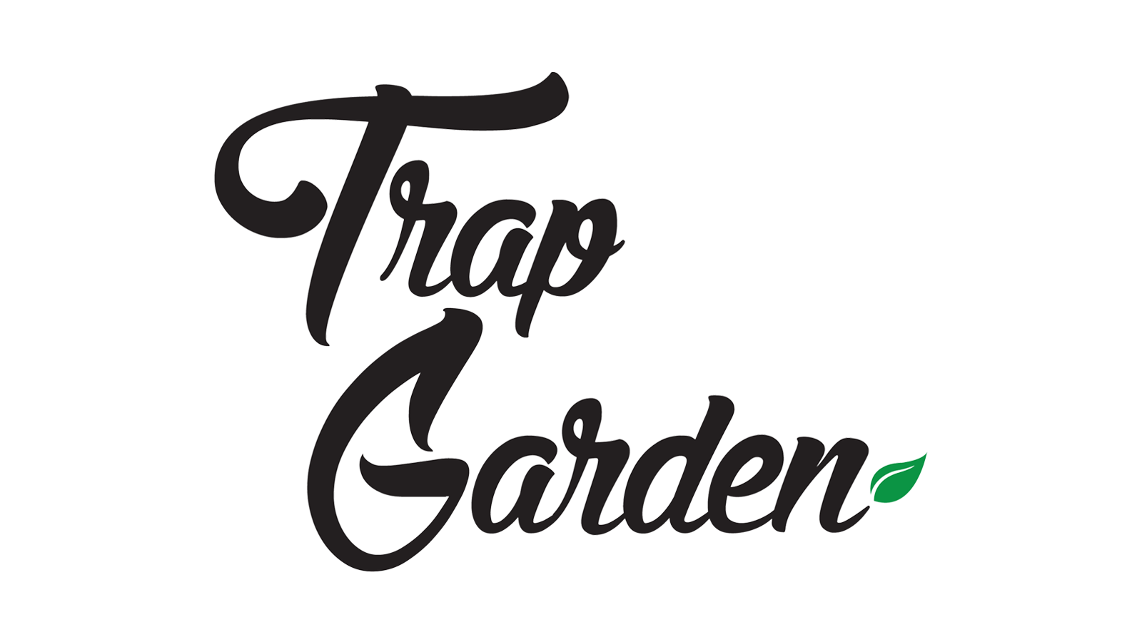 Trap Garden